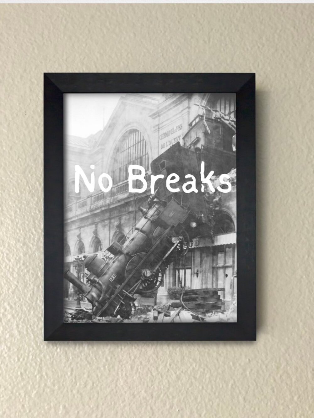 No Breaks Motivational Wall Art